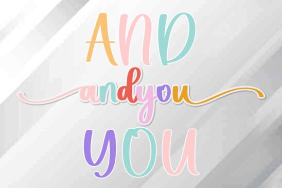 And You: A Font for Polished Branding