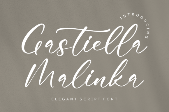 Gastiella Malinka: A Elegant Script Font for Business