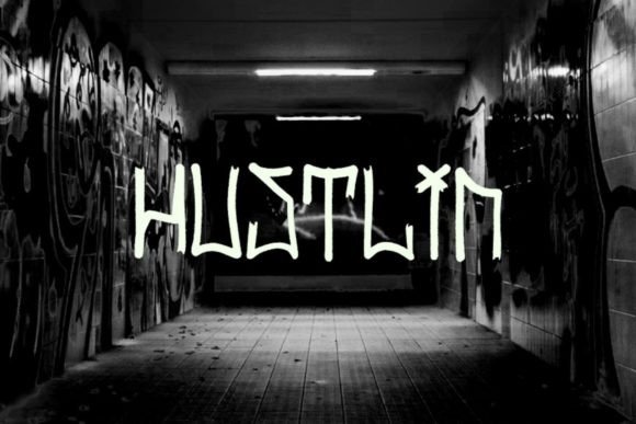 Hustlin: A Font That Moves the Message